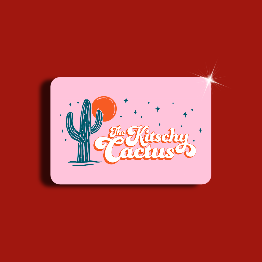Digital Gift Card The Kitschy Cactus